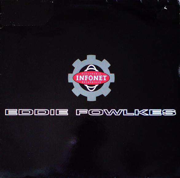 I Wanna Know Eddie Fowlkes