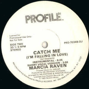 Catch Me (I'm Falling In Love) Marsha Raven