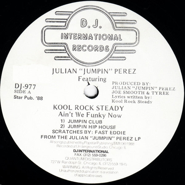 Ain't We Funky Now Julian "Jumpin" Perez,Kool Rock Steady