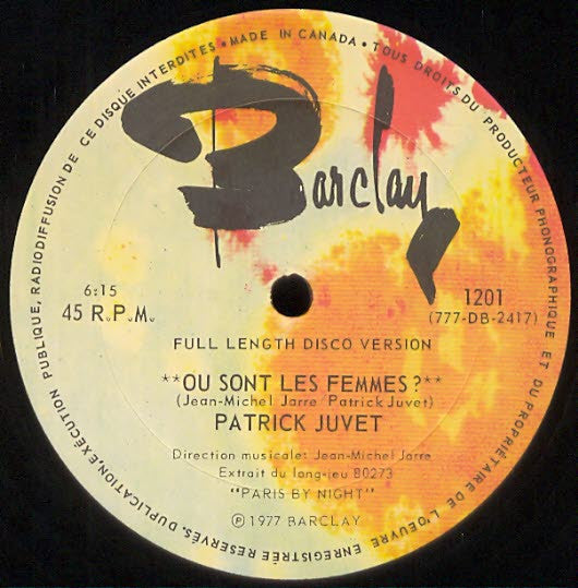 Patrick Juvet - Ou Sont Les Femmes?, 12" vinyl, on Barclay (1977)