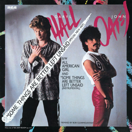 Daryl Hall & John Oates - Some Things Are Better Left Unsaid, 12" vinyl, on RCA (1985)